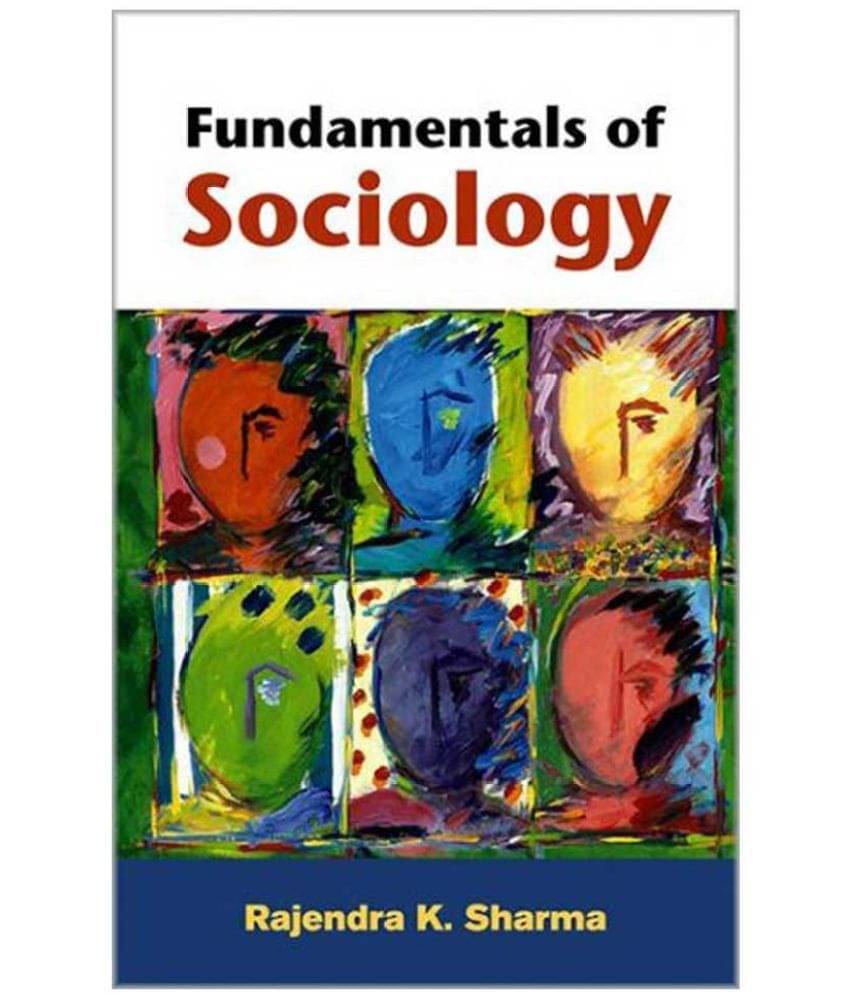     			Fundamentals Of Sociology 