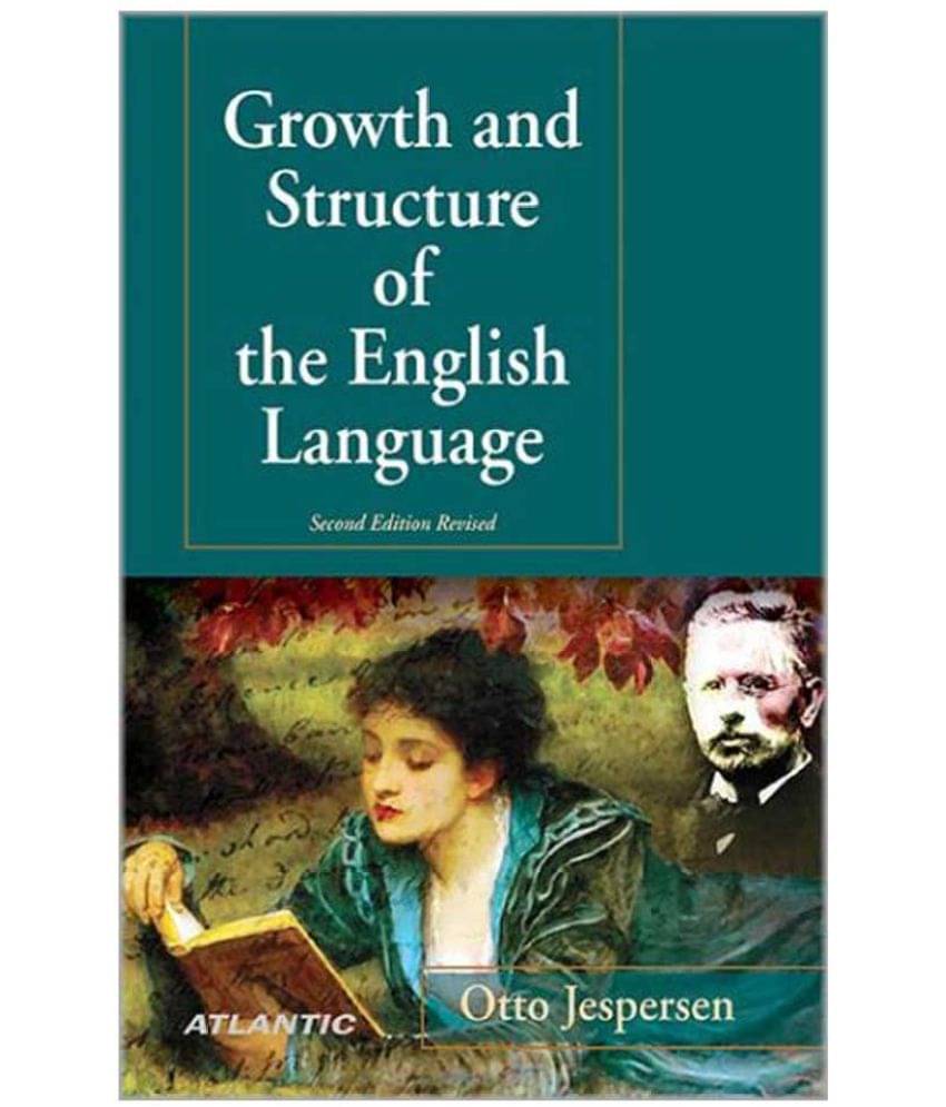     			Growth And Structure Of The English Language 