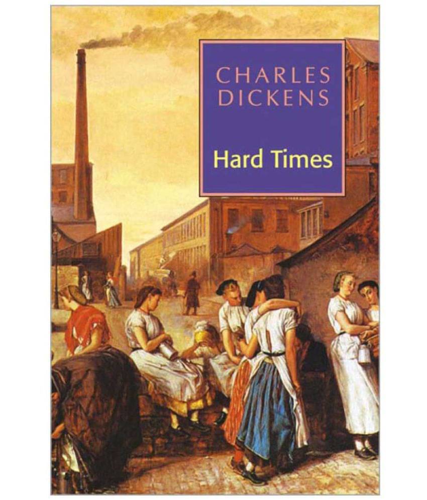     			Hard Times 