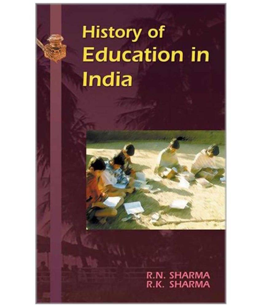 History Of Education In India History Of Education In India