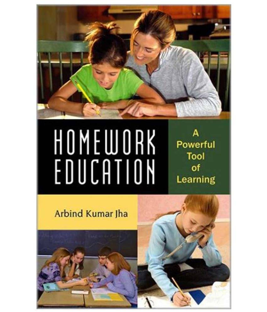     			Homework Education A Powerful Tool of Learning