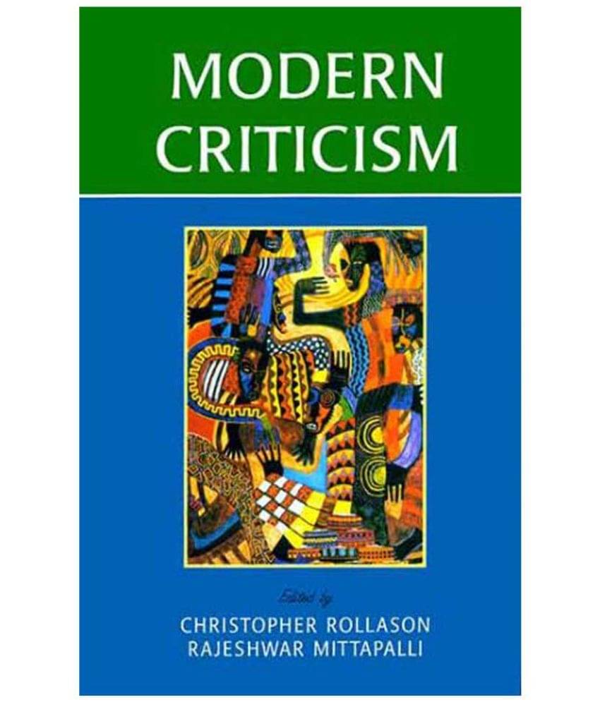     			Modern Criticism 