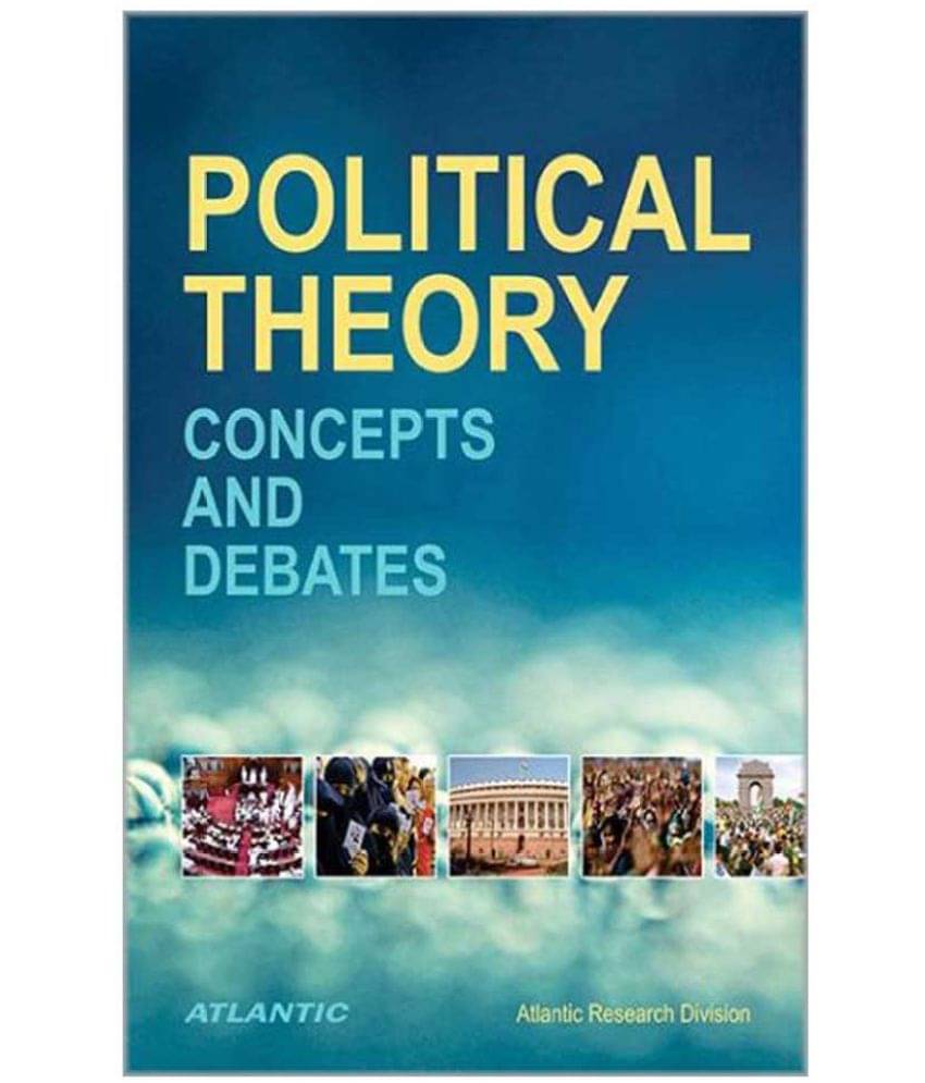     			Political Theory Concepts and Debates