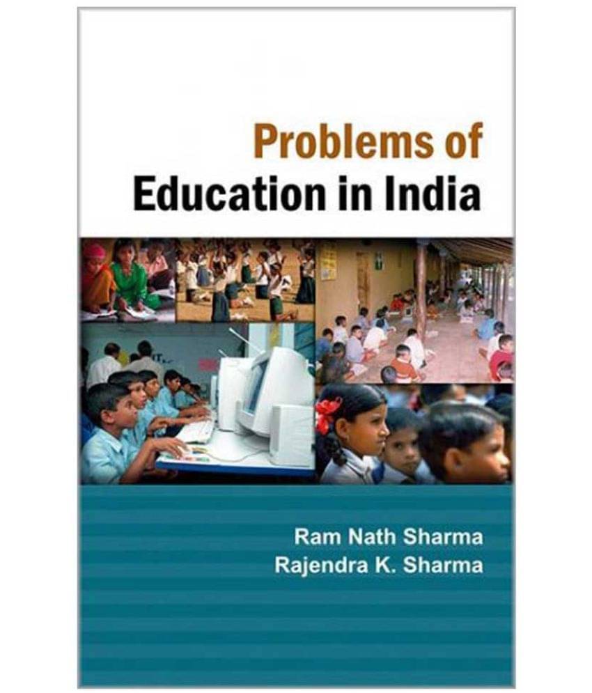     			Problems Of Education In India 