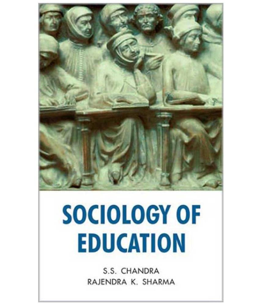 Sociology Of Education Sociology Of Education