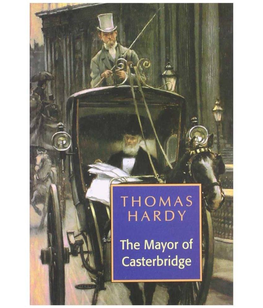     			The Mayor Of Casterbridge 