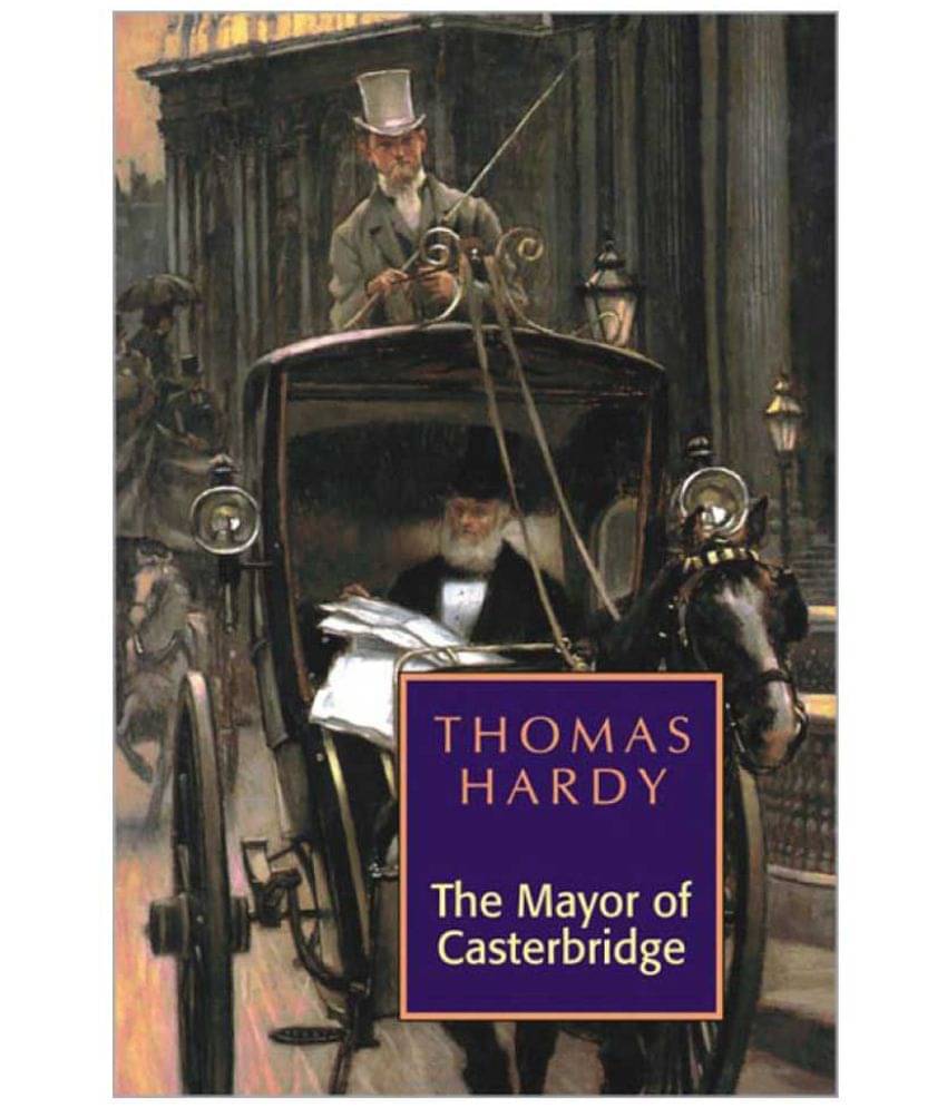     			The Mayor Of Casterbridge 