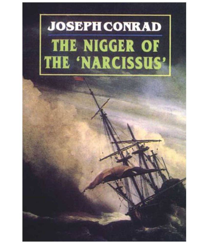     			The Nigger Of The 'Narcissus' 