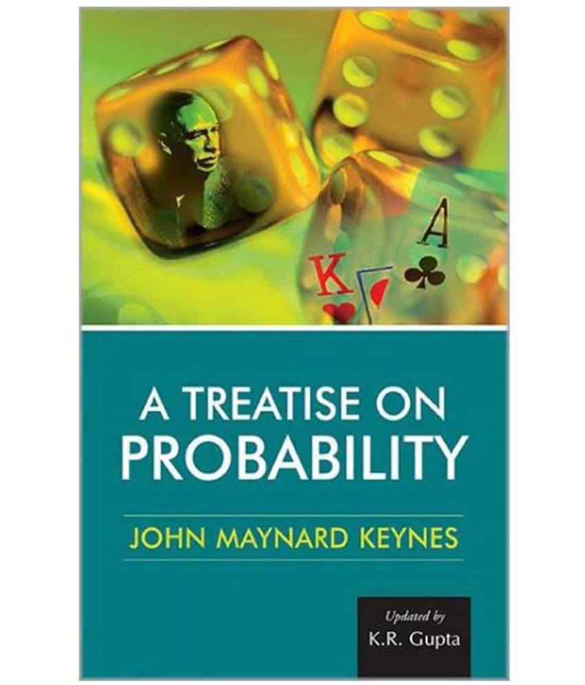     			A Treatise On Probability 