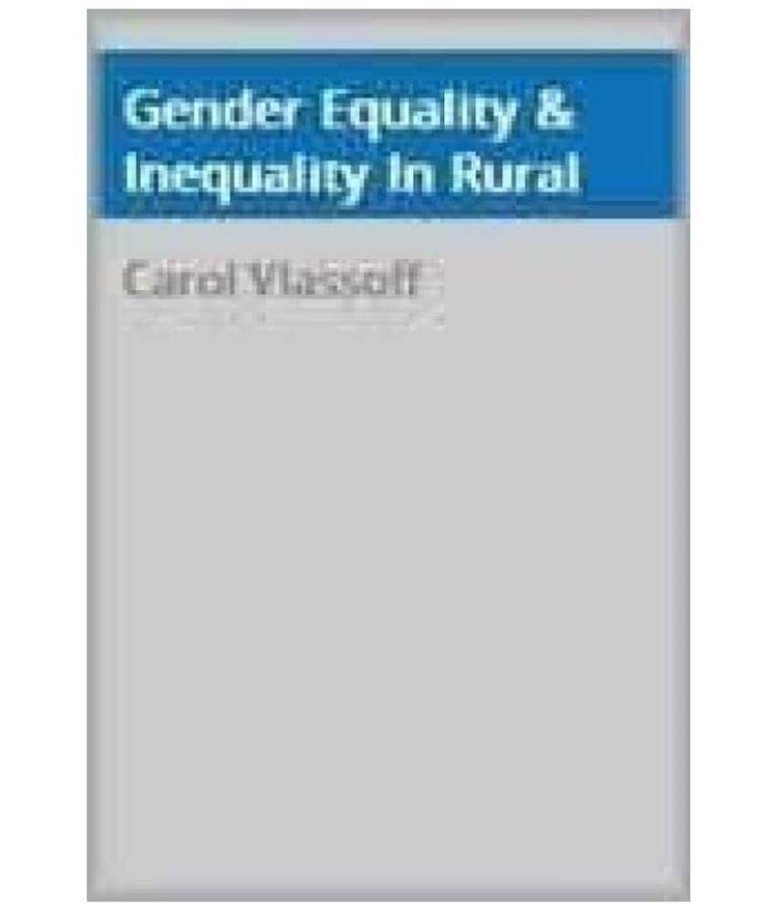 Gender Equality And Inequality In Rural India Gender Equality And Inequality In Rural India