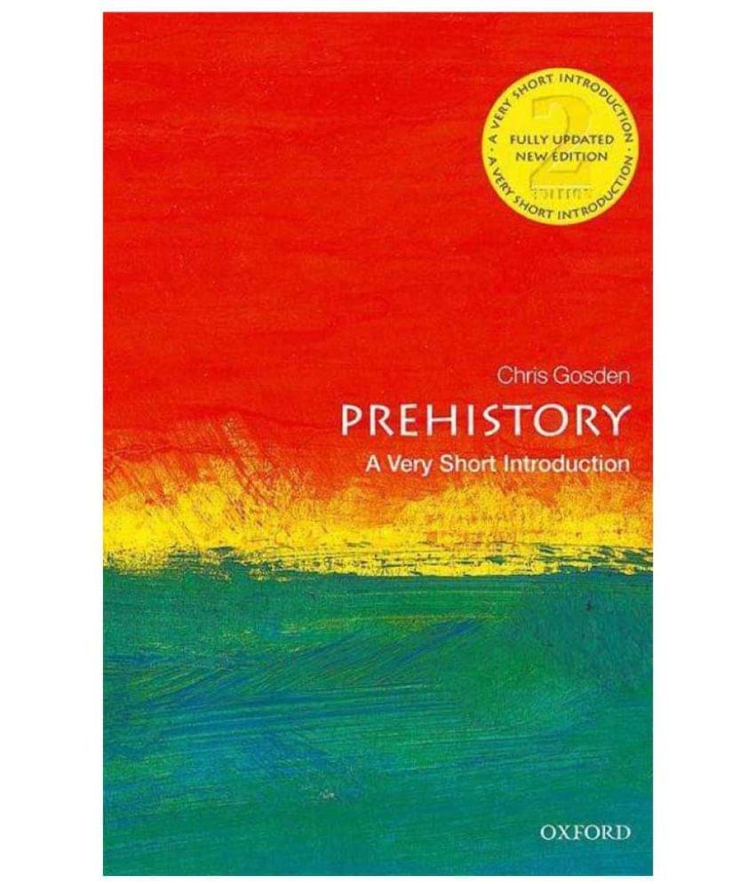 Prehistory A Very Short Introduction Prehistory A Very Short Introduction