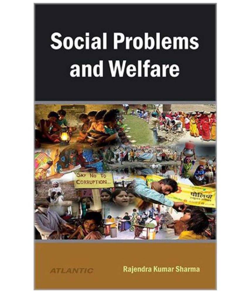 Social Problems And Welfare Social Problems And Welfare