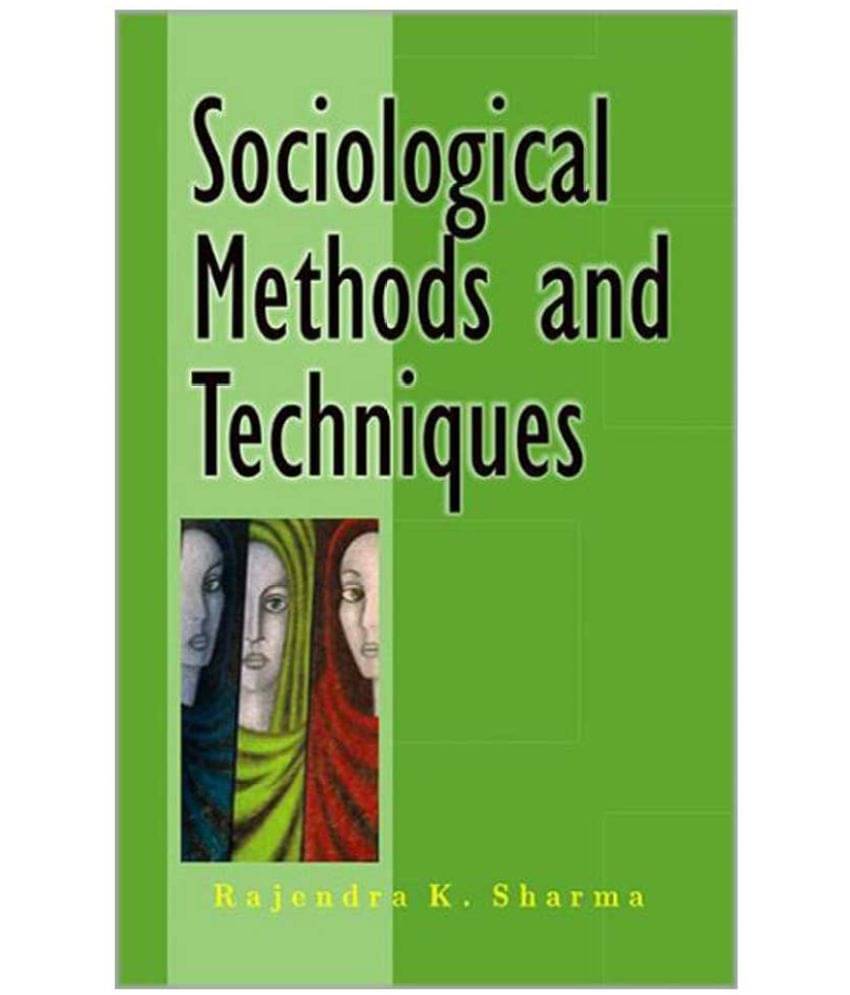     			Sociological Methods And Techniques 