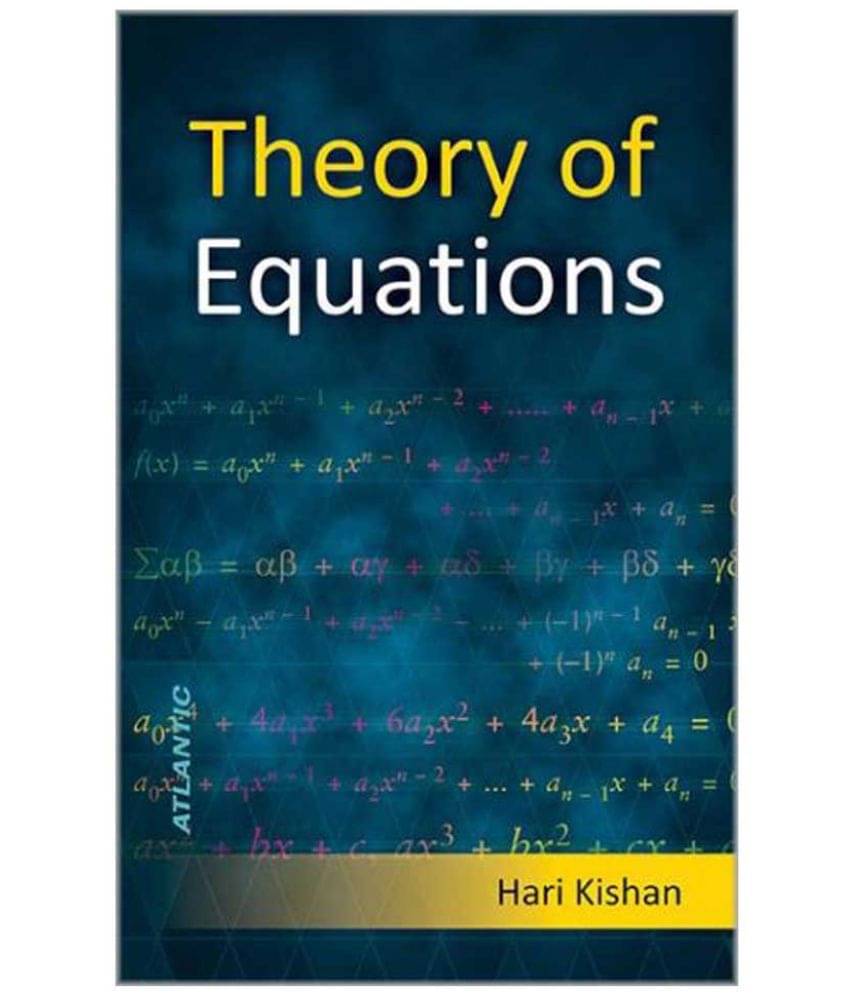 Theory Of Equations Theory Of Equations