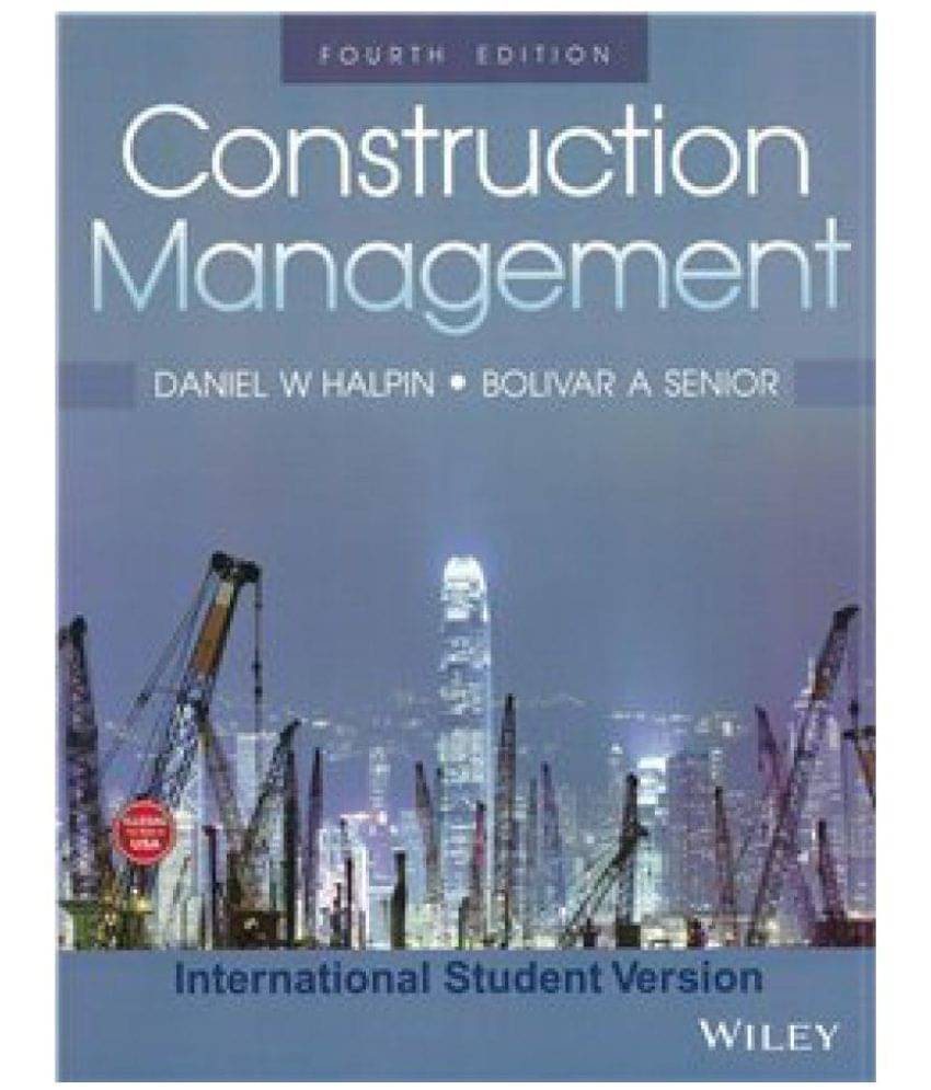 Construction Management, 4th Edition Paperback Construction Management, 4th Edition Paperback