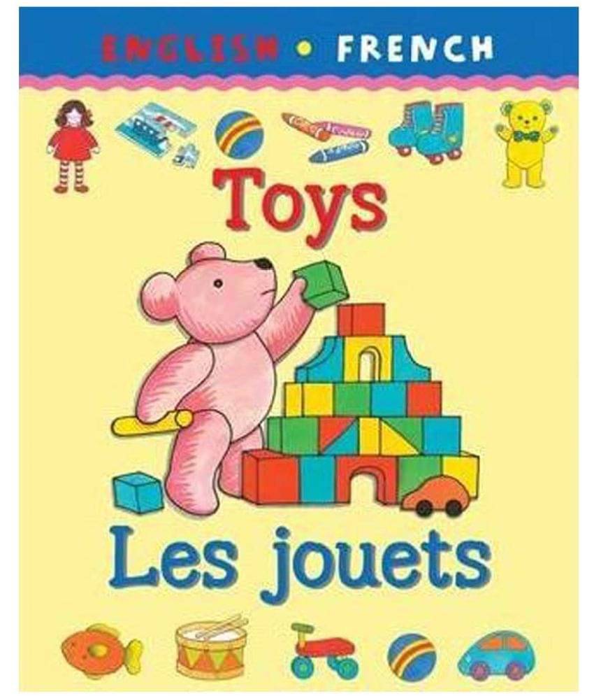 Toys/Les Jouets (Bilingual First Books) Toys/Les Jouets (Bilingual First Books)