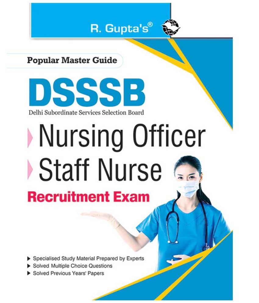 DSSSB: Nursing Officer & Staff Nurse Recruitment Exam Guide