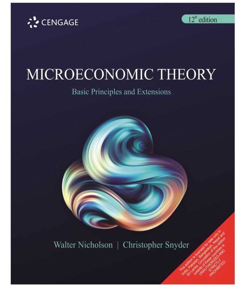 Microeconomic Theory Basic Principles and Extensions Microeconomic Theory Basic Principles and Extensions