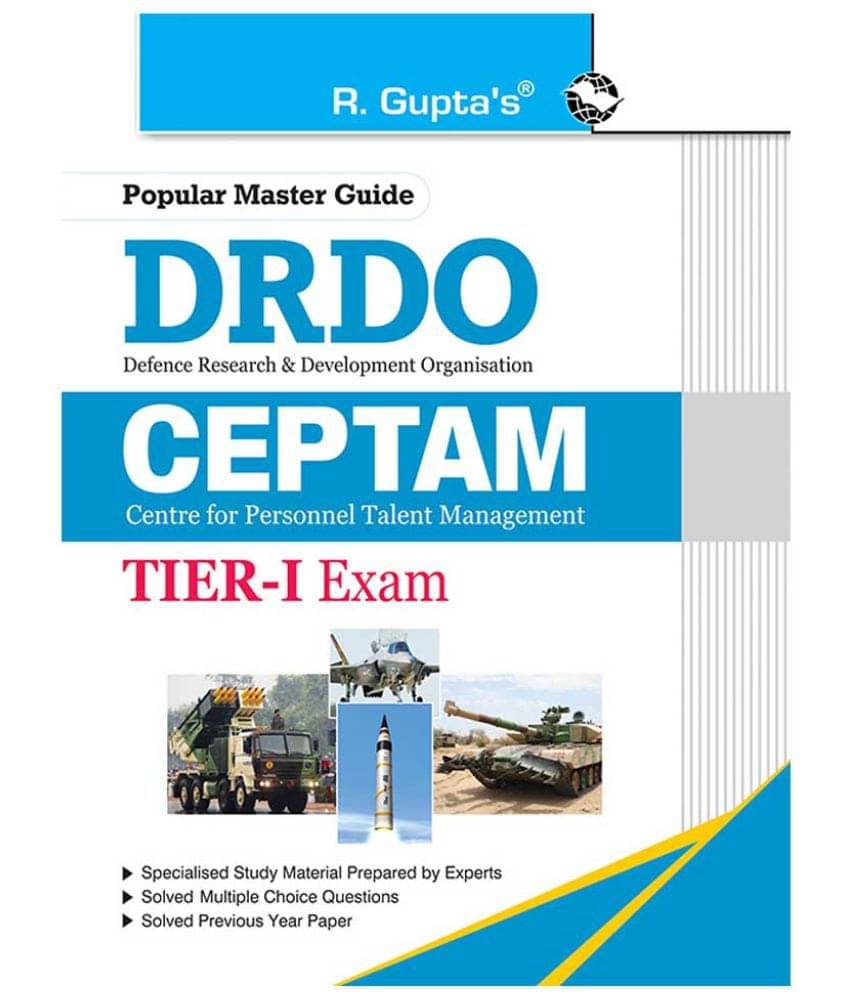 DRDO: CEPTAM (Tier-I) Senior Technical Assistant-'B' Recruitment Exam Guide DRDO: CEPTAM (Tier-I) Senior Technical Assistant-'B' Recruitment Exam Guide