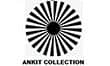 Ankit Collection