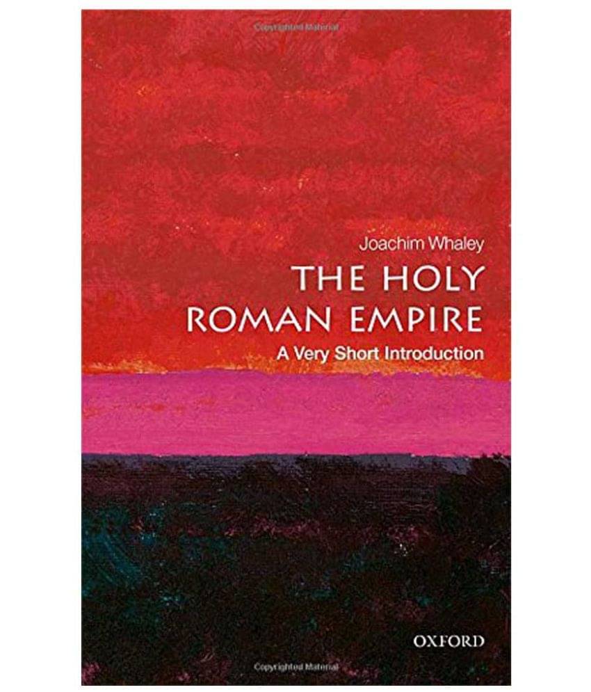 The Holy Roman Empire: A Very Short Introduction (Very Short Introductions)     			The Holy Roman Empire: A Very Short Introduction (Very Short Introductions)