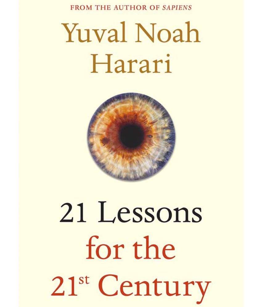 21 Lessons For The 21St Century 21 Lessons For The 21St Century