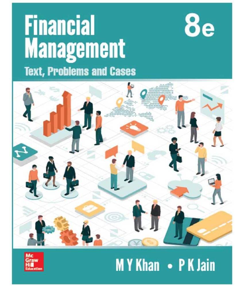 Financial Management: Text, Problems And Cases Financial Management: Text, Problems And Cases