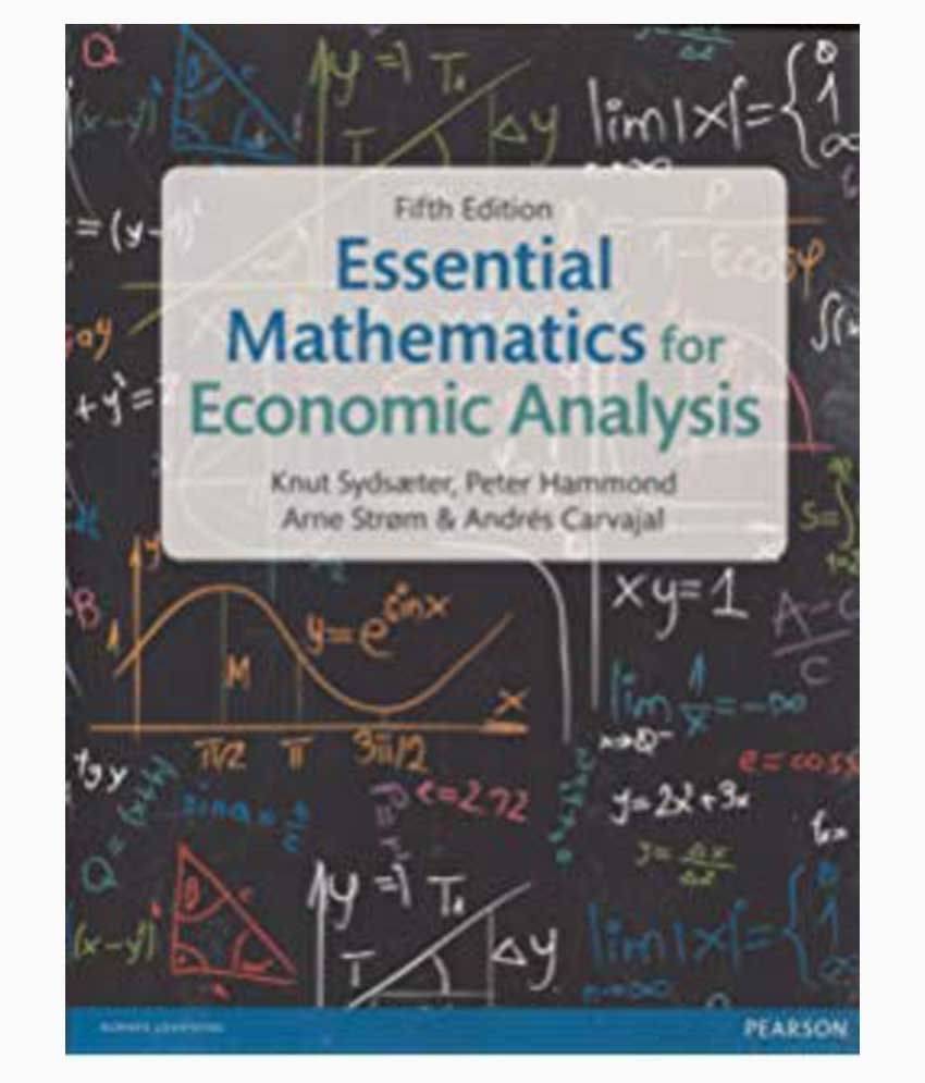 Essential Mathematics For Economic Analysic Essential Mathematics For Economic Analysic