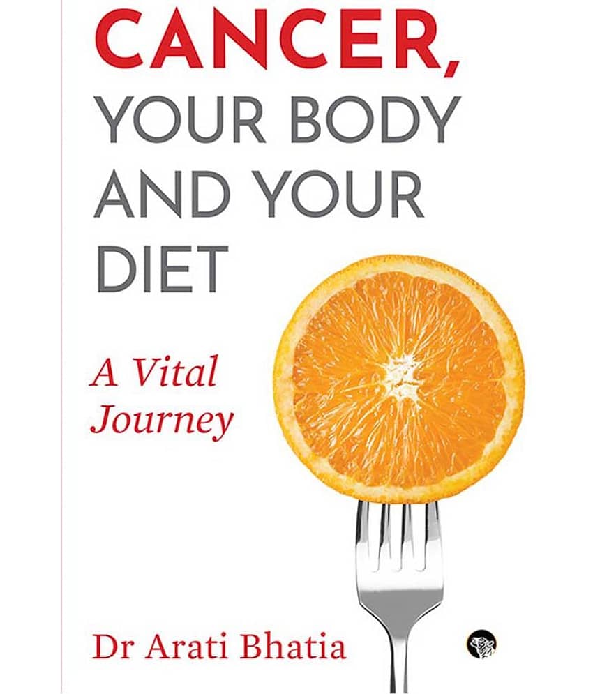 Cancer, Your Body and Your Diet: A Vital Journey - Stationery | Buy online on ZillyBuy