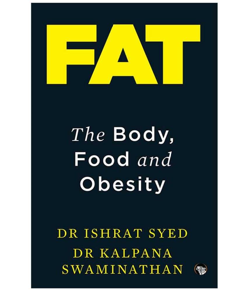 Fat: The Body, Food and Obesity Fat: The Body, Food and Obesity