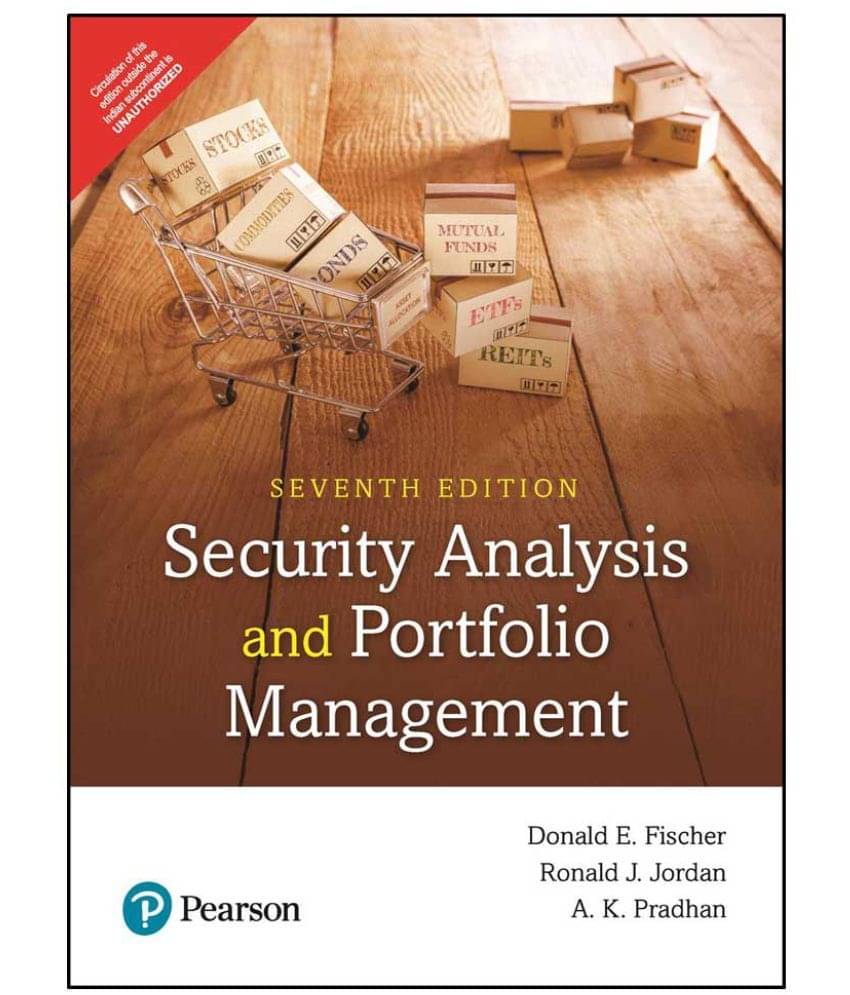 Security Analysis Portfolio Management (7e) by Pearson Security Analysis Portfolio Management (7e) by Pearson