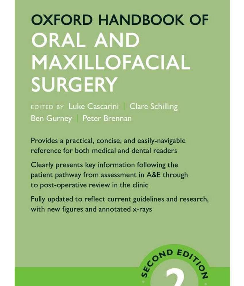Oxford Handbook of Oral and Maxillofacial Surgery Oxford Handbook of Oral and Maxillofacial Surgery