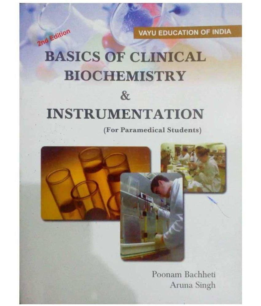     			Basics Of Clinical Biochemistry And Instrumentation