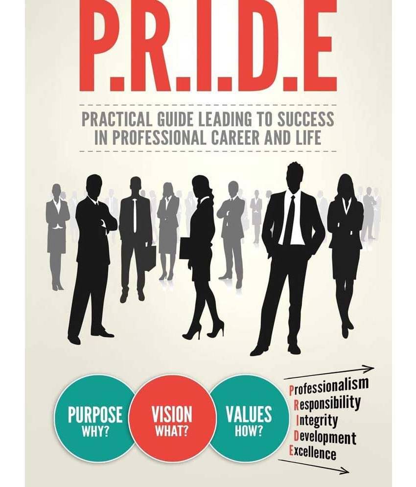     			P.R.I.D.E (Practical guide leading to success in proffessional career and life)