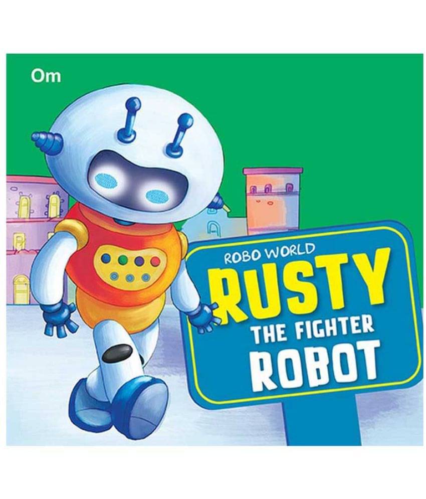 ROBO WORLD RUSTY THE FIGHTER ROBOT ROBO WORLD RUSTY THE FIGHTER ROBOT