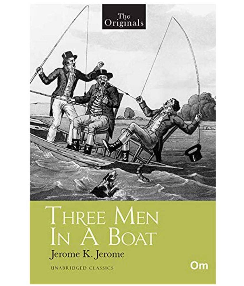 THE ORIGINALS THREE MEN IN A BOAT     			THE ORIGINALS THREE MEN IN A BOAT