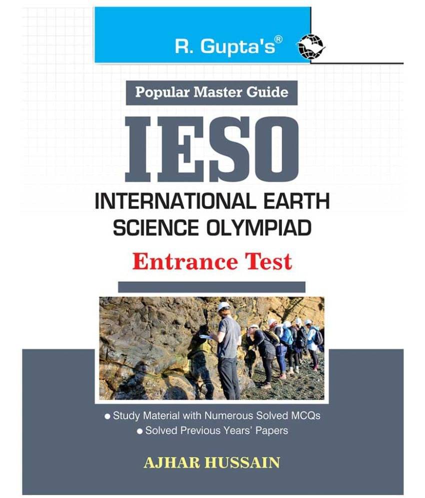 International Earth Science Olympiad (IESO) Entrance Exam Guide International Earth Science Olympiad (IESO) Entrance Exam Guide