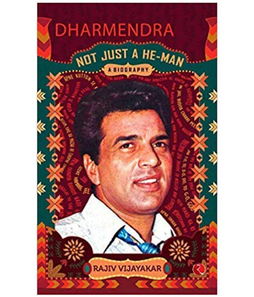     			Dharmendra  - Not Just a He-Man - A Biography (Hardcover) 2018