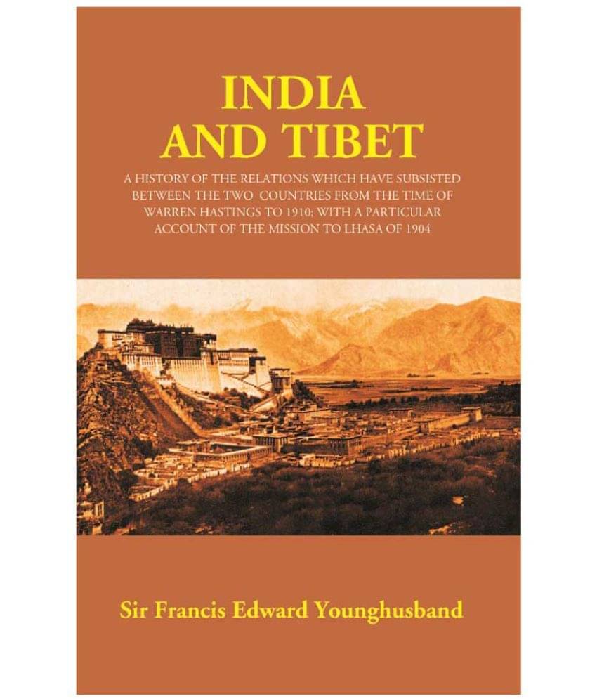 India and Tibet: A History of the Relations Which Have Subsisted Between the Two Countries From the Time of Warren Hastings t.. India and Tibet: A History of the Relations Which Have Subsisted Between the Two Countries From the Time of Warren Hastings t..