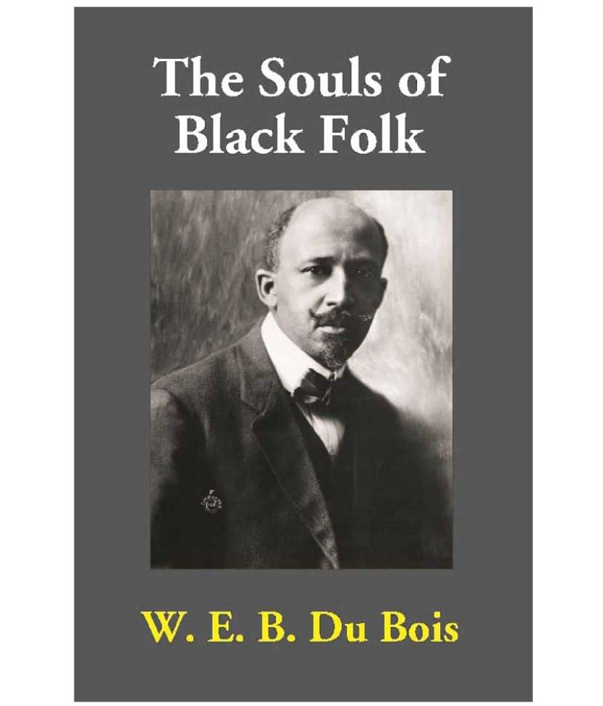     			The Souls of Black Folk