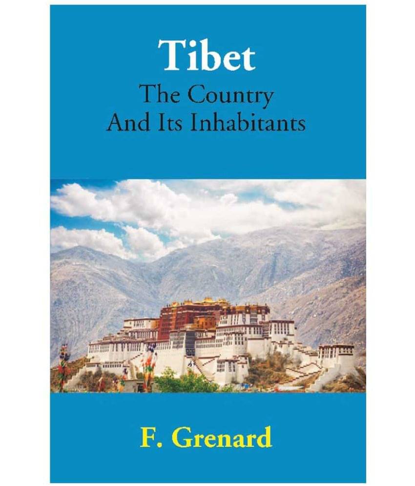     			Tibet The Country And Its Inhabitants