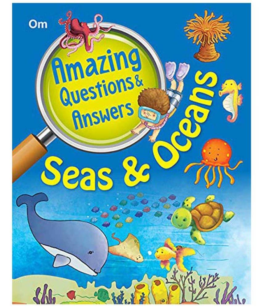 Amazing Questions And Answers Seas And Oceans Amazing Questions And Answers Seas And Oceans