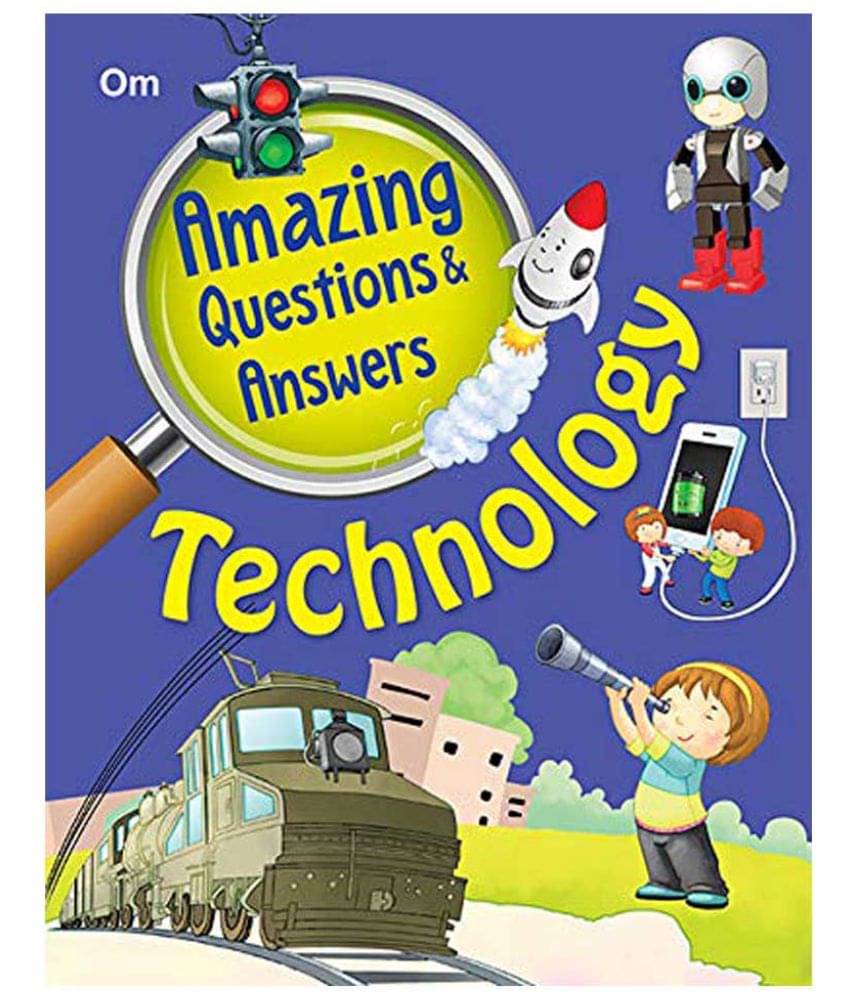Amazing Questions And Answers Technology Amazing Questions And Answers Technology