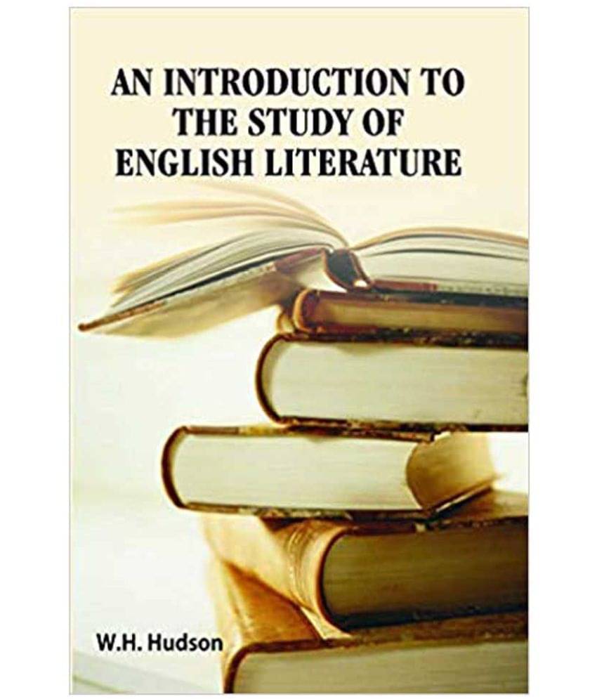 An Introduction To The Study Of English Literature An Introduction To The Study Of English Literature