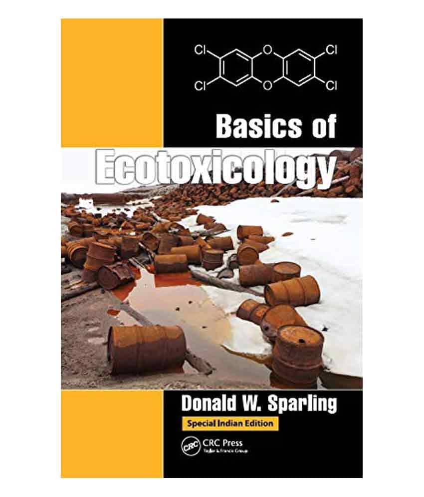 Basics Of Ecotoxicology Basics Of Ecotoxicology