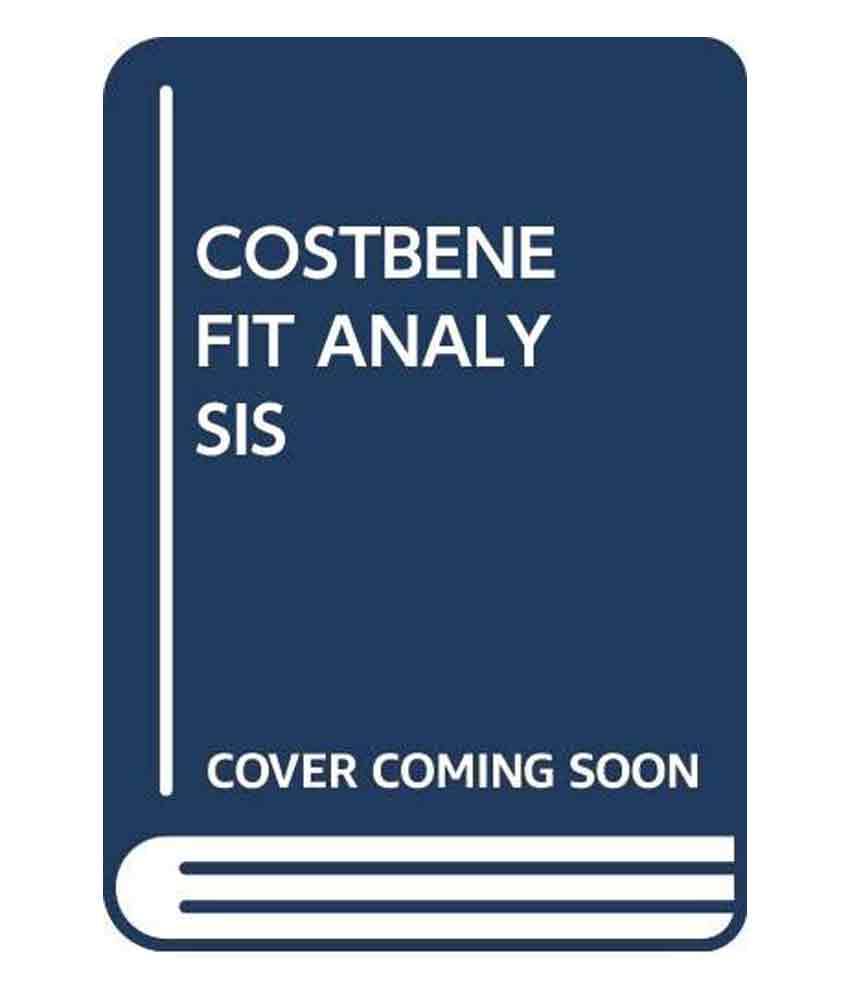     			Cost Benefit Analysis: Cases And Materials