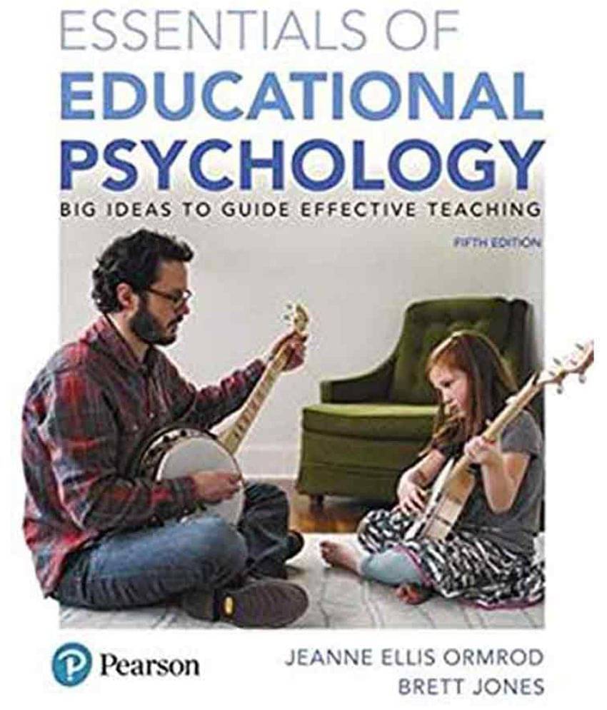     			Essentials Of Educational Psychology : Big Ideas To Guide Effective Teaching, 5Th Edition