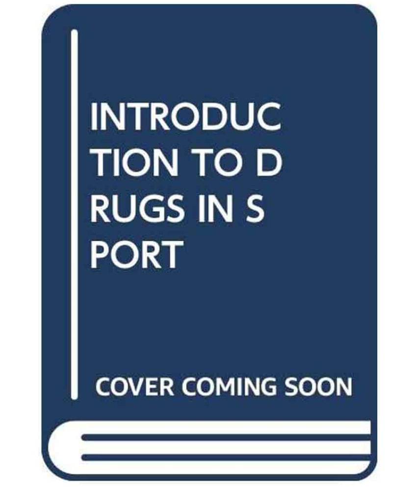     			Introduction To Drugs In Sport: Addicted To Winning