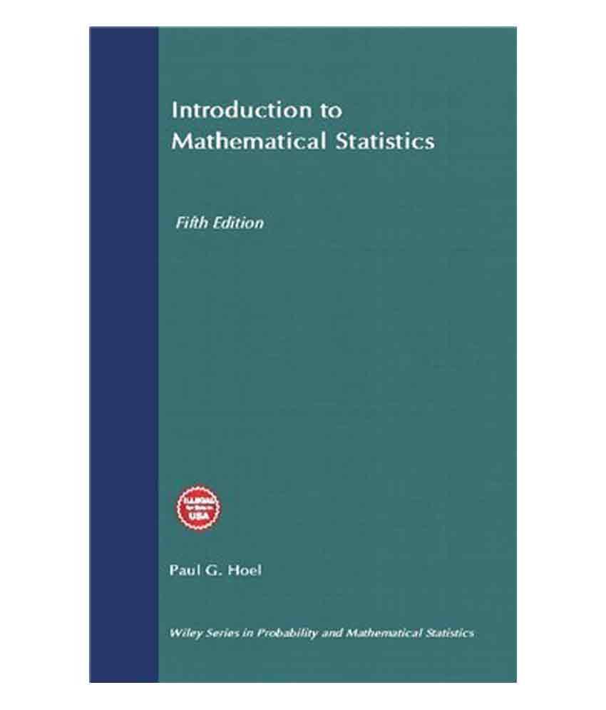 Introduction To Mathematical Statistics 5Th Edition Introduction To Mathematical Statistics 5Th Edition