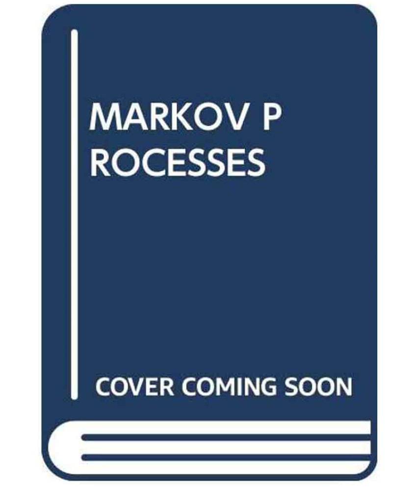 Markov Processes Markov Processes